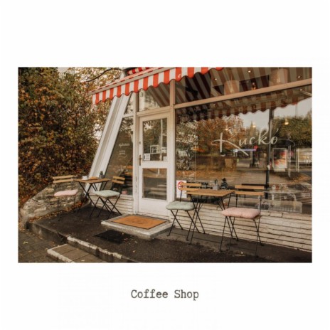 Coffee Shop (feat. Kado Beatz)