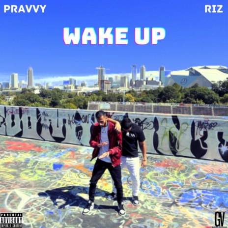 WAKE UP ft. Riz | Boomplay Music