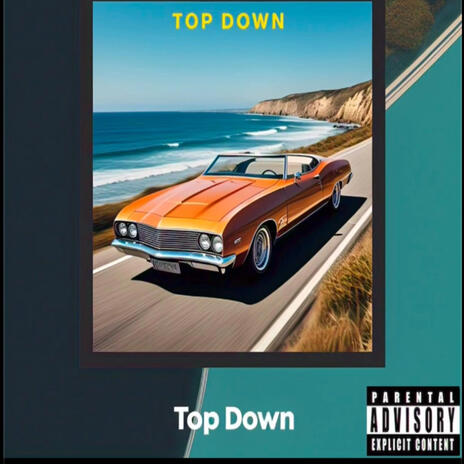 Top Down | Boomplay Music