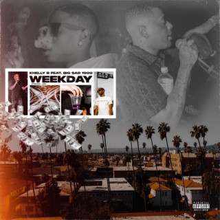 Weekday ft. Big Sad 1900 lyrics | Boomplay Music