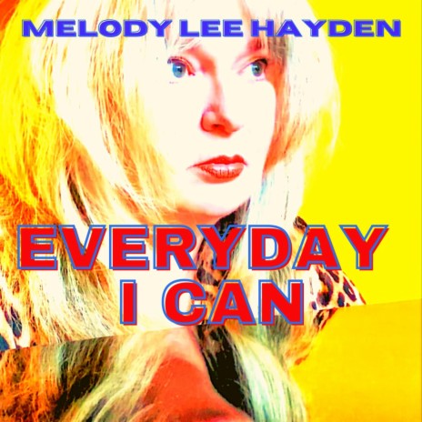 EveryDay I Can | Boomplay Music