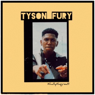 Tyson Fury lyrics | Boomplay Music