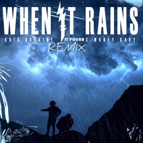 When It Rains It Pours (REMIX) ft. C-Money Baby