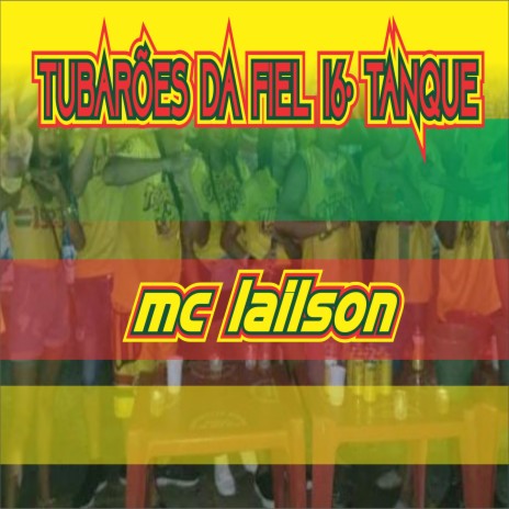 Tubarões da Fiel 16° Tanque | Boomplay Music