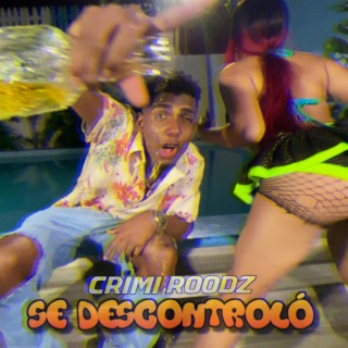 Se Descontroló lyrics | Boomplay Music