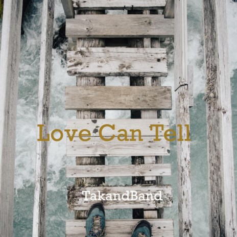 Love Can Tell | Boomplay Music