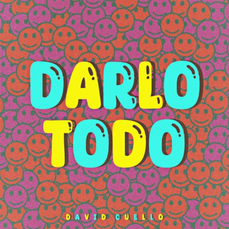 Darlo Todo | Boomplay Music