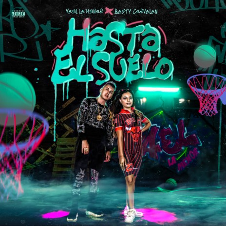 Hasta el Suelo ft. Basty Corvalan | Boomplay Music