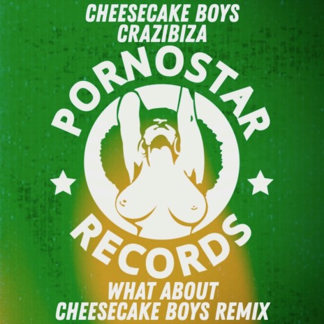 What About (Cheesecake Boys Remix) ft. Crazibiza | Boomplay Music