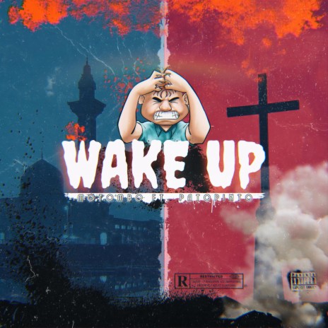 Wake Up ft. PatoPinto