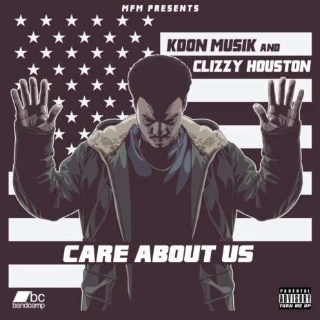 Care About Us ft. Clizzy Houston | Boomplay Music