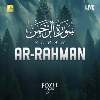 Surah Ar-Rahman (Live Version)