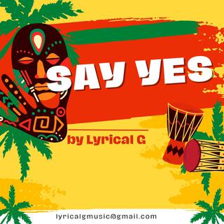 SAY YES (Reggae Version)