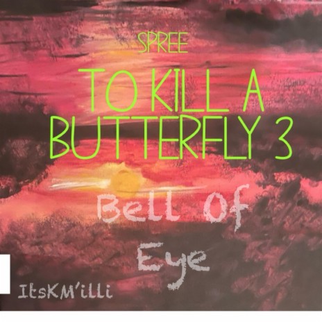 Bell of My eye ft. ItsK’Milli | Boomplay Music