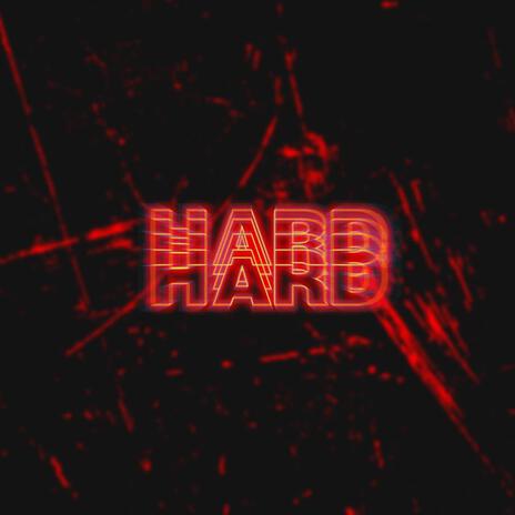 Hard | Boomplay Music