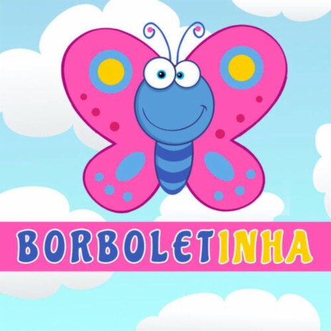 Borboletinha | Boomplay Music