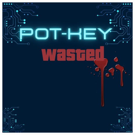 Wasted | Boomplay Music