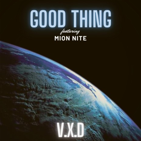 Good Thing (feat. Mion Nite)