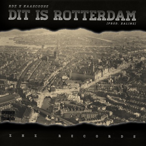 Dit Is Rotterdam ft. Xaline & Kaascouse | Boomplay Music