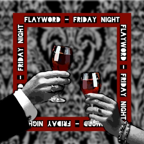 Friday Night | Boomplay Music