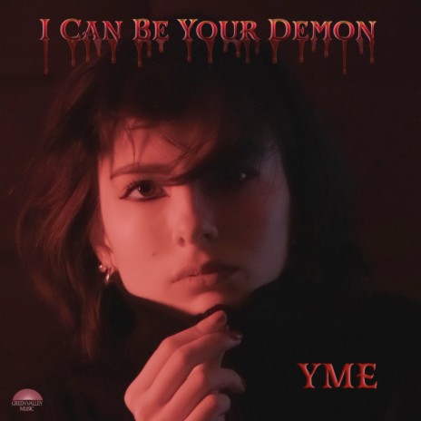 I Can Be Your Demon