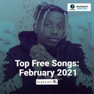 Top Free Songs - February 2021