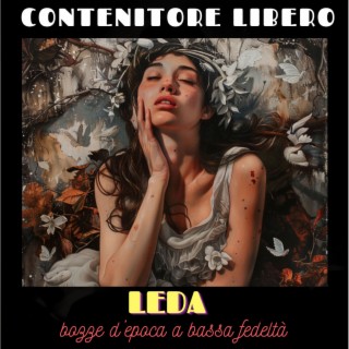 Leda (bozze d'epoca, anno 1998)