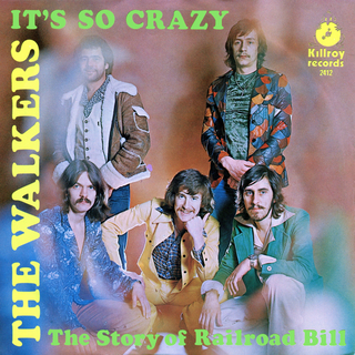 It's So Crazy / The Story of Railroad Bill