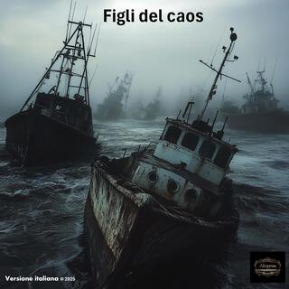 Figli del caos