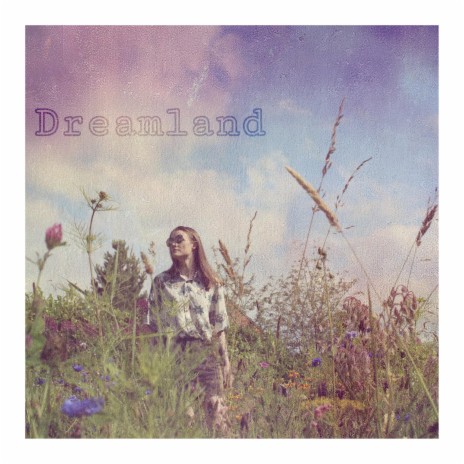 Dreamland