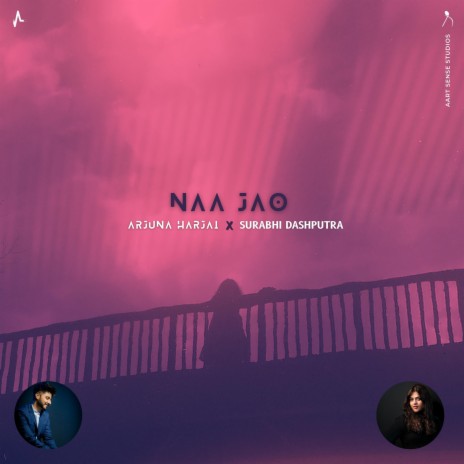 NAA JAO ft. Surabhi Dashputra | Boomplay Music