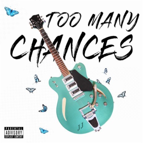 Too Many Chances | Boomplay Music