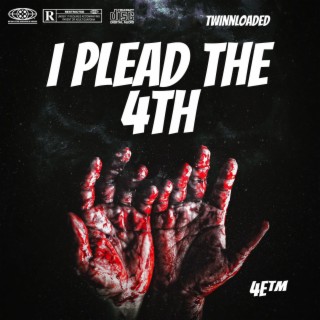 I plead the 4th