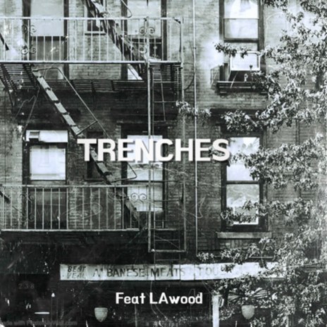 TRENCHES | Boomplay Music