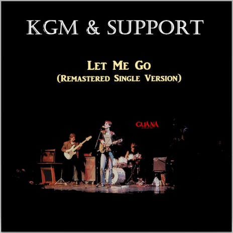 Let Me Go (Remastered Single Version) | Boomplay Music
