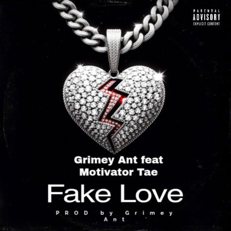 FAKE LOVE ft. Motivator Tae | Boomplay Music