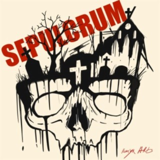 SEPULCRUM (feat. MicGakaMilo)