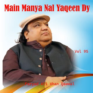 Main Manya Nal Yaqeen Dy Vol 95