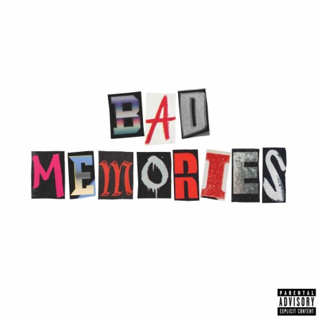 Bad Memories ft. Gabe Burkes | Boomplay Music
