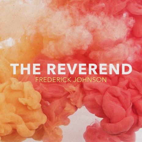 The Reverend | Boomplay Music
