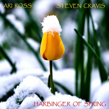Harbinger of Spring ft. Steven Cravis | Boomplay Music
