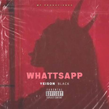 WhattsApp ft. Yeison Black | Boomplay Music