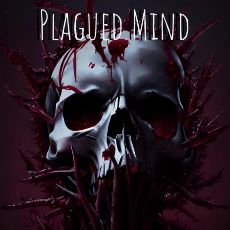 Plauged Mind (Remastered)