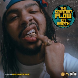 The Greatest Flow On Earth Volume 1