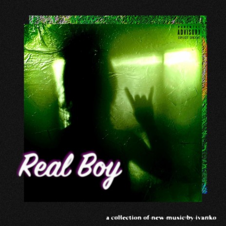Real Boy (Intro)