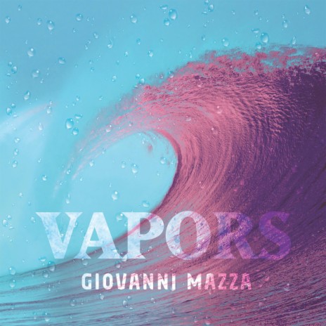 Vapors | Boomplay Music