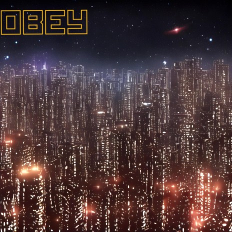OBEY | Boomplay Music