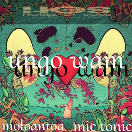 Ungo Wame ft. Mic tonic | Boomplay Music