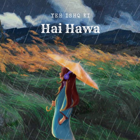 Yeh Ishq Ki hai Hawa | Boomplay Music