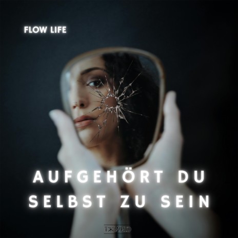 Aufgehört du selbst zu sein | Boomplay Music